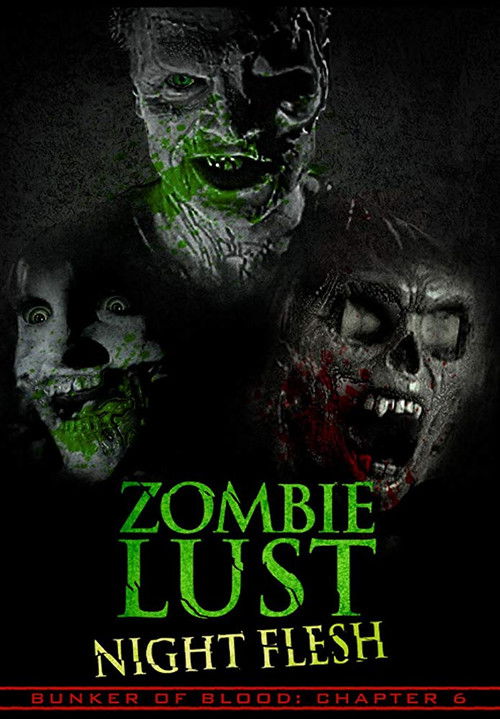 Zombie Lust: Night Flesh постер