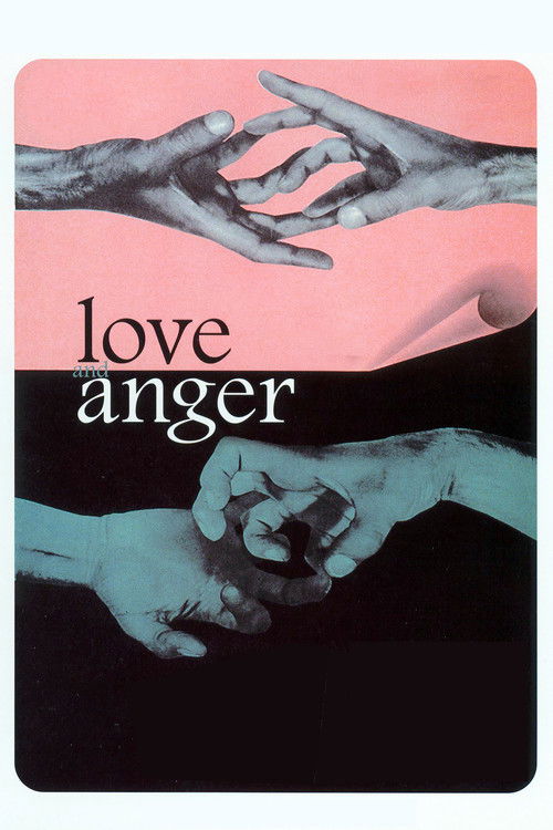 Love and Anger постер
