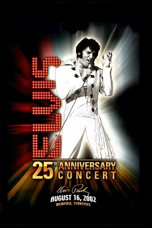 Elvis Lives: The 25th Anniversary Concert постер