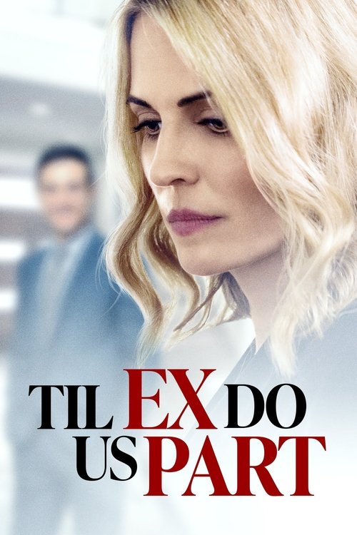 Til Ex Do Us Part постер