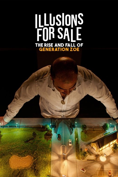 Illusions for Sale: The Rise and Fall of Generation Zoe постер