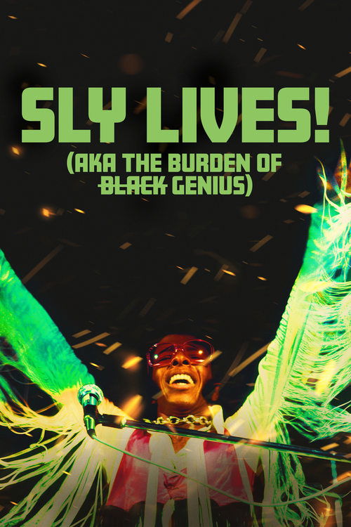 SLY LIVES! (aka The Burden of Black Genius) постер