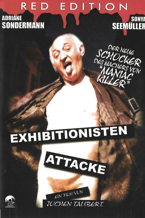 Exhibitionisten Attacke постер