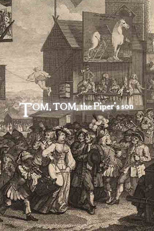 Tom, Tom, the Piper's Son постер