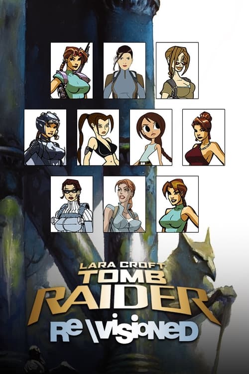 Revisioned: Tomb Raider постер