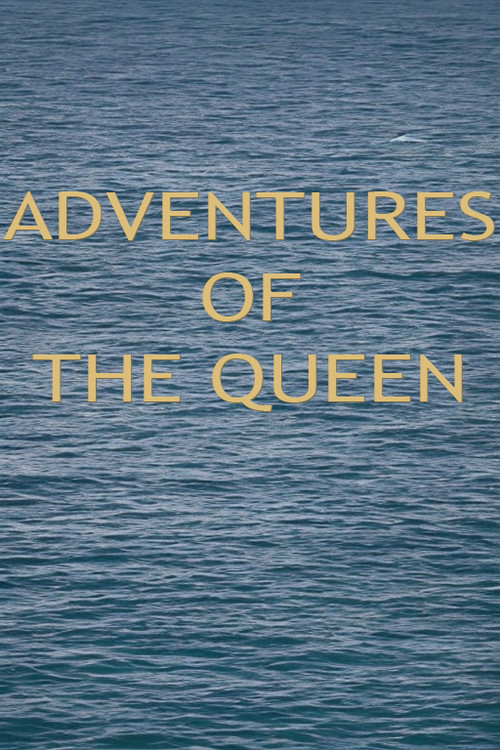 Adventures of the Queen постер