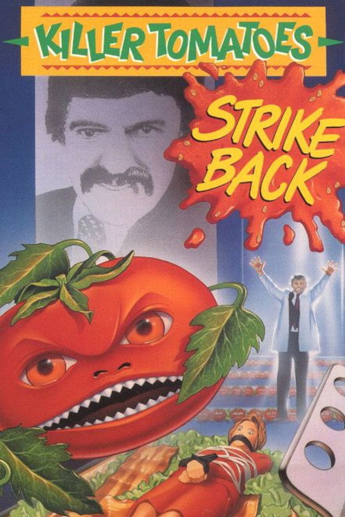Killer Tomatoes Strike Back! постер