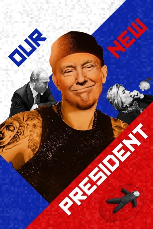 Our New President постер