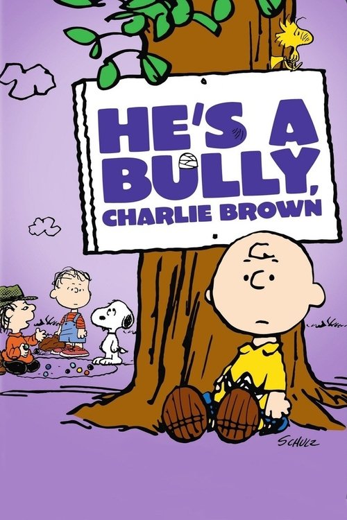 He's a Bully, Charlie Brown постер