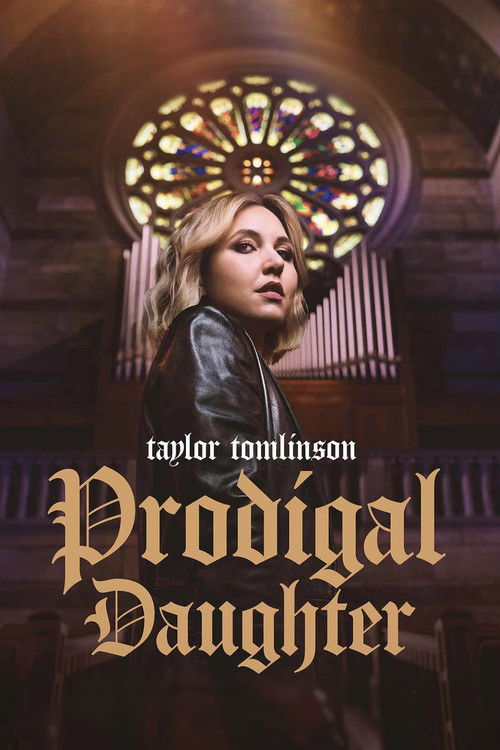 Taylor Tomlinson: Prodigal Daughter постер