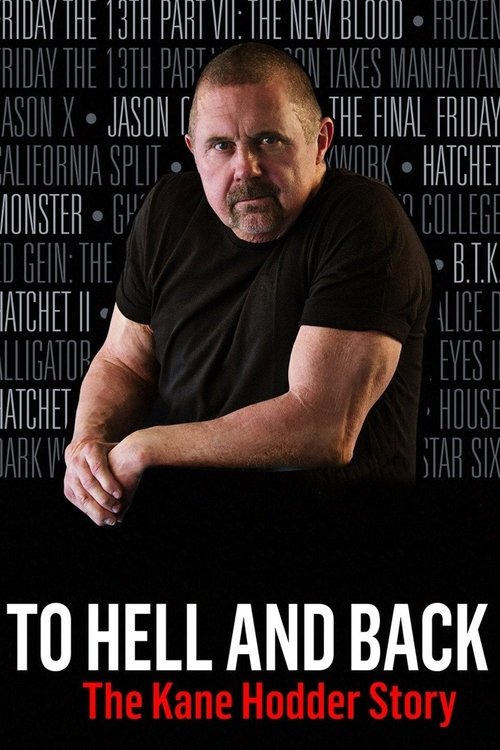 To Hell and Back: The Kane Hodder Story постер