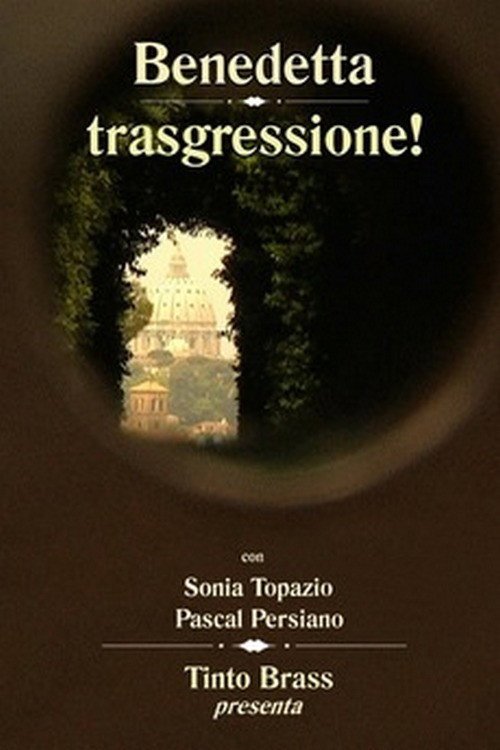 Benedetta Trasgressione! постер