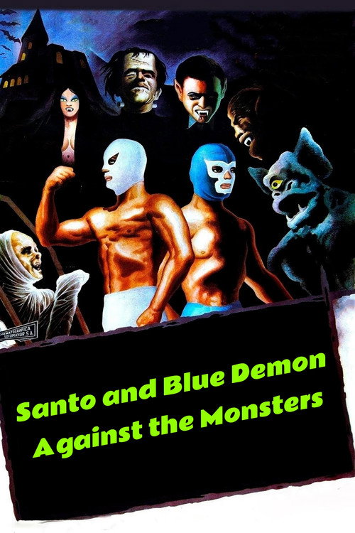 Santo el enmascarado de plata y Blue Demon contra los monstruos постер