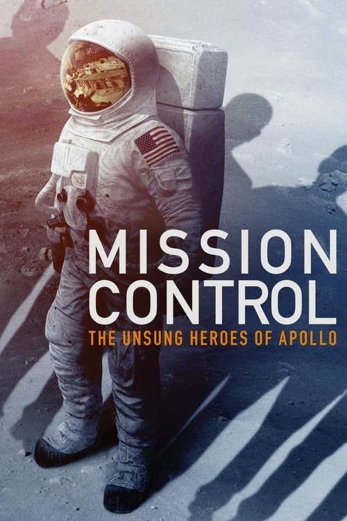 Mission Control: The Unsung Heroes of Apollo постер