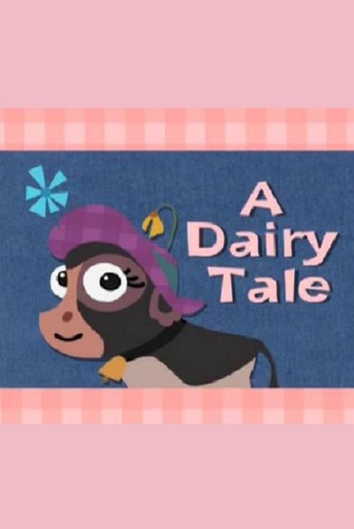 A Dairy Tale постер