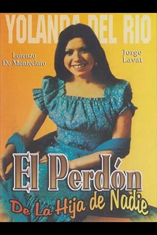 El perdon de la hija de nadie постер