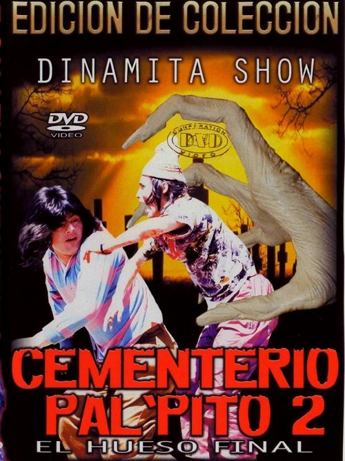 Dinamita Show: Cementerio Pal Pito 2 постер