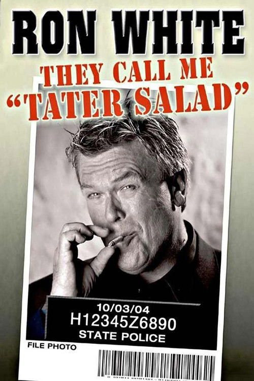 Ron White: They Call Me Tater Salad постер