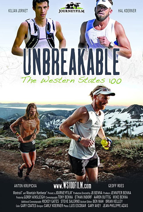 Unbreakable: The Western States 100 постер