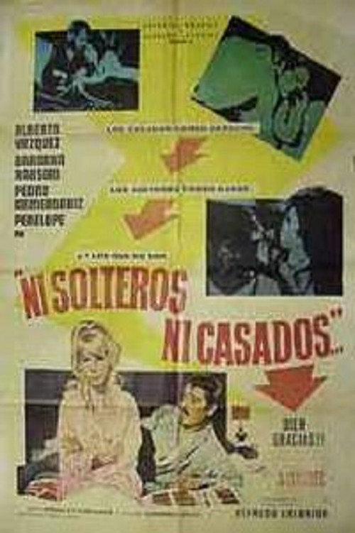 Ni solteros, ni casados постер