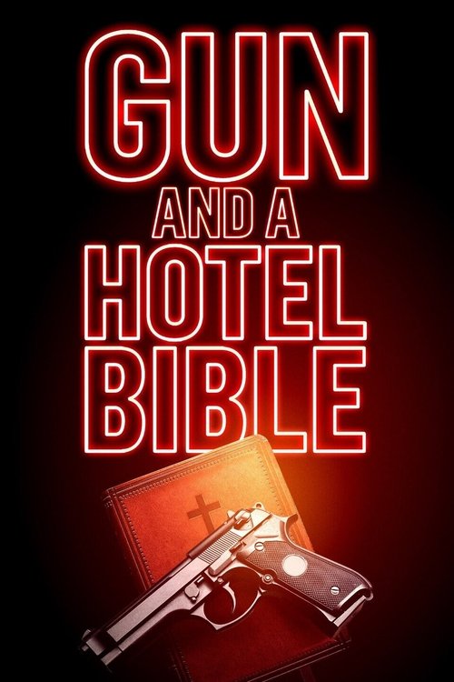 Gun and a Hotel Bible постер