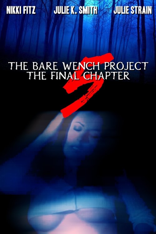 The Bare Wench Project 5: The Final Chapter постер