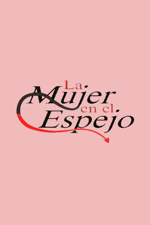 La mujer en el espejo постер