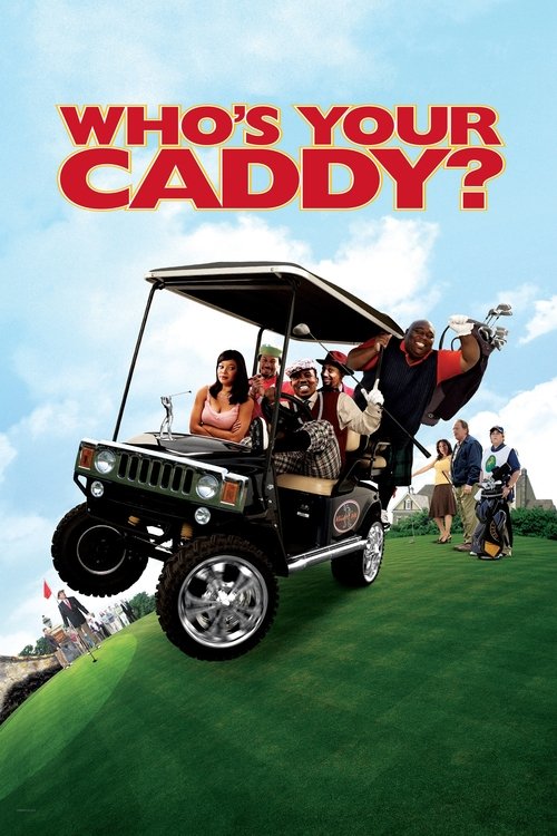 Who's Your Caddy? постер