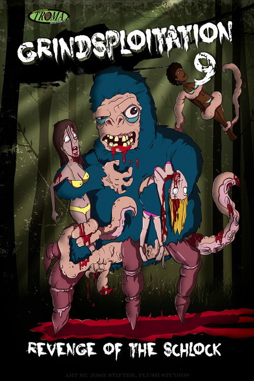 Grindsploitation 9: Revenge of the Schlock постер