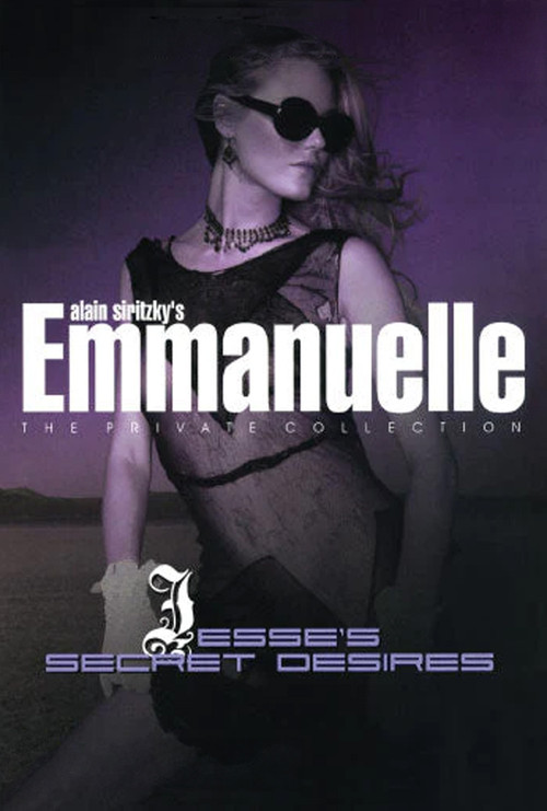 Emmanuelle - The Private Collection: Jesse's Secret Desires постер