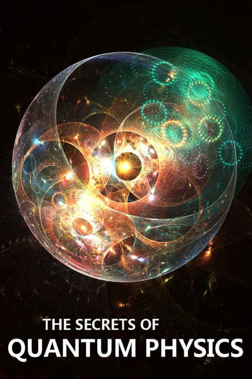 The Secrets of Quantum Physics постер