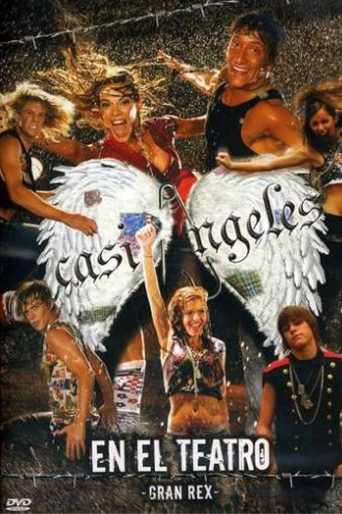 "Casi Ángeles" in the Gran Rex Theater 2007 постер