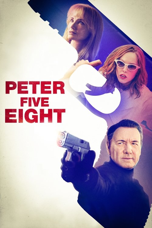 Peter Five Eight постер