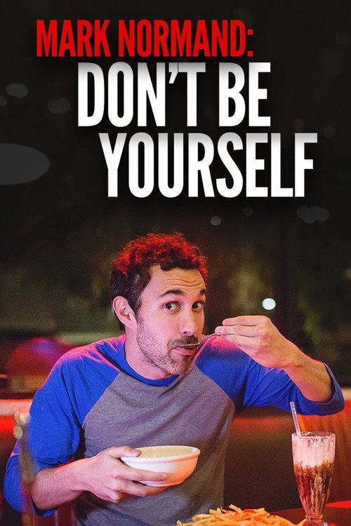 Amy Schumer Presents Mark Normand: Don't Be Yourself постер