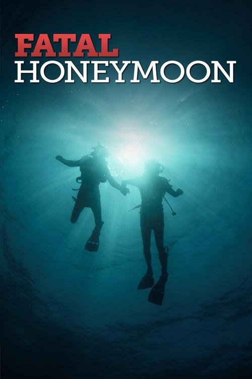 Fatal Honeymoon постер