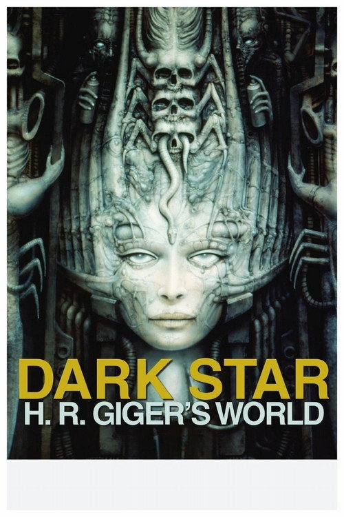 Dark Star: H. R. Giger's World постер
