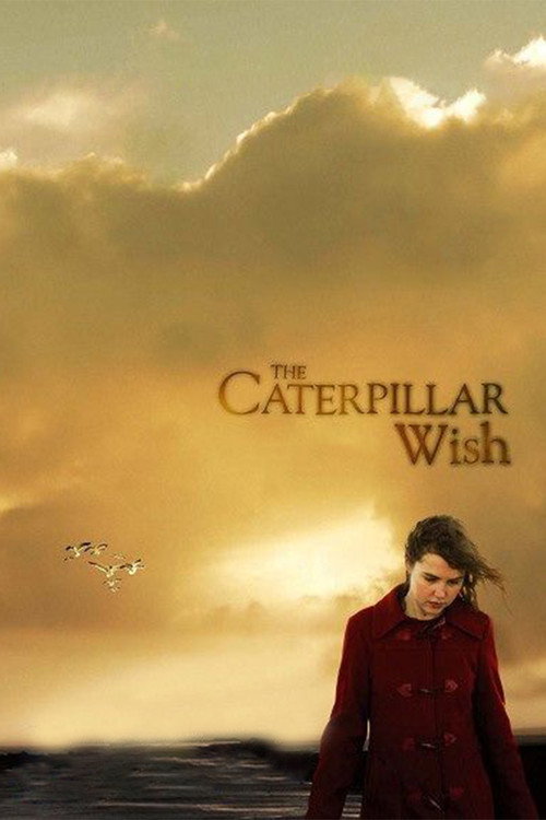 The Caterpillar Wish постер