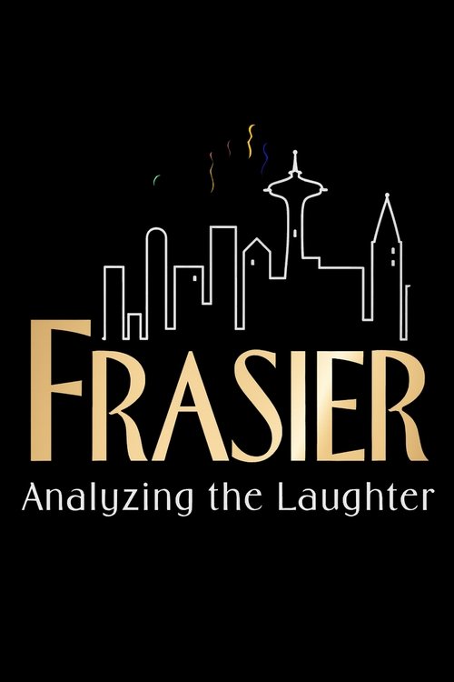 Frasier: Analyzing the Laughter постер