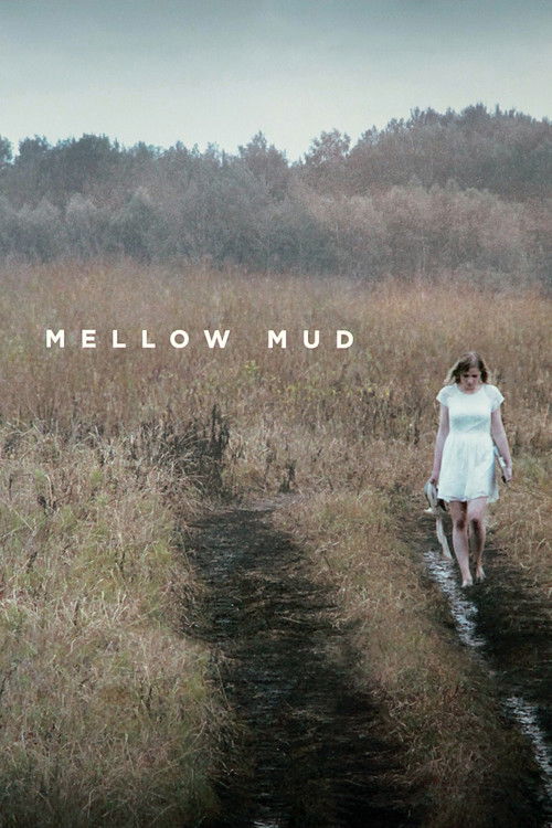 Mellow Mud постер