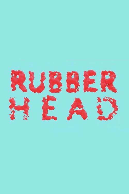 Rubberhead постер