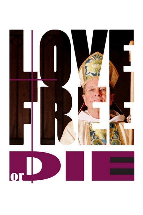 Love Free or Die постер