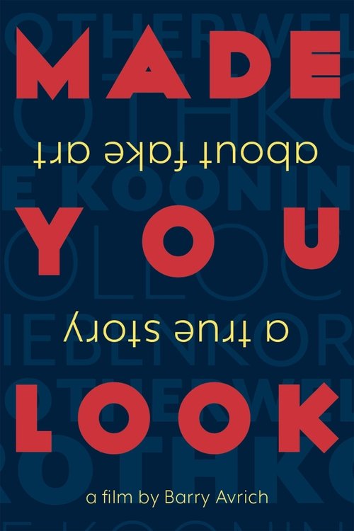 Made You Look: A True Story About Fake Art постер