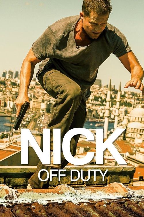 Nick: Off Duty постер