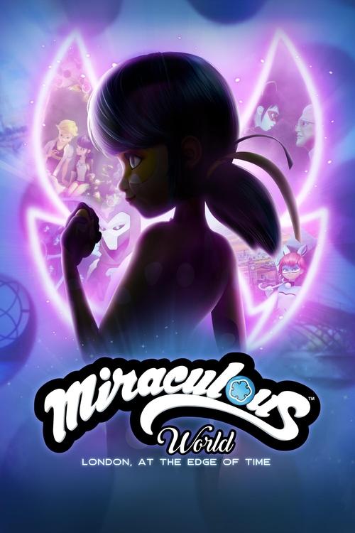 Miraculous World: London, At the Edge of Time постер
