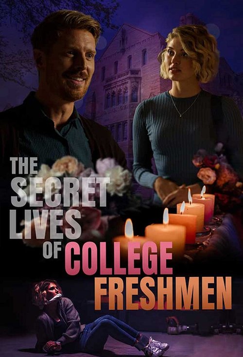 The Secret Lives of College Freshmen постер