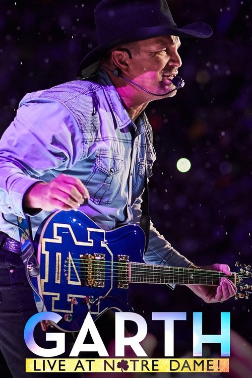 Garth: Live At Notre Dame! постер