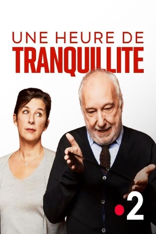 Une heure de tranquillité постер