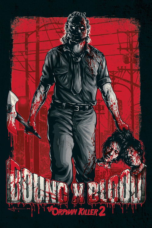 Bound X Blood: The Orphan Killer 2 постер