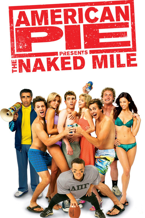 American Pie Presents: The Naked Mile постер