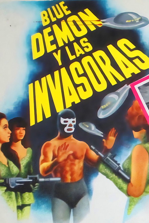Blue Demon y las Invasoras постер